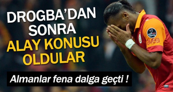 Drogba'dan sonra alay konusu oldular!